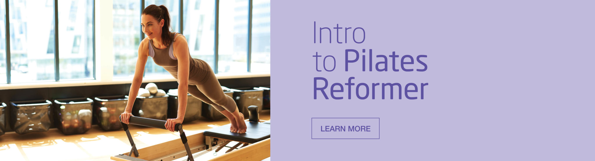 Intro to Pilates Reformer learn more